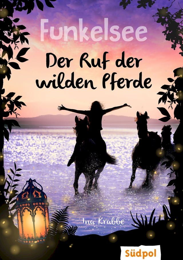  Funkelsee – Der Ruf der wilden Pferde (Band 4)(Kobo/電子書)