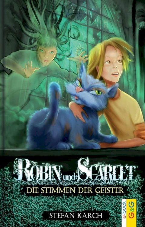 Robin und Scarlet - Die Stimmen der Geister(Kobo/電子書)