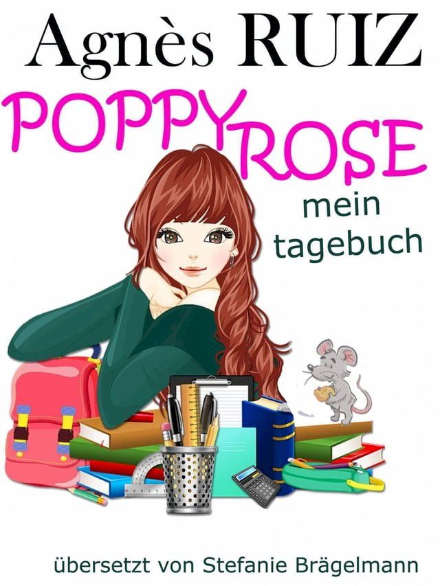  Poppy Rose, Mein Tagebuch(Kobo/電子書)