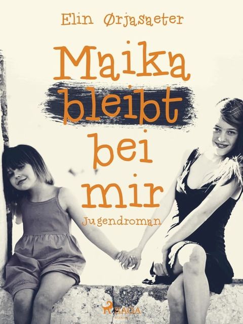 Maika bleibt bei mir(Kobo/電子書)