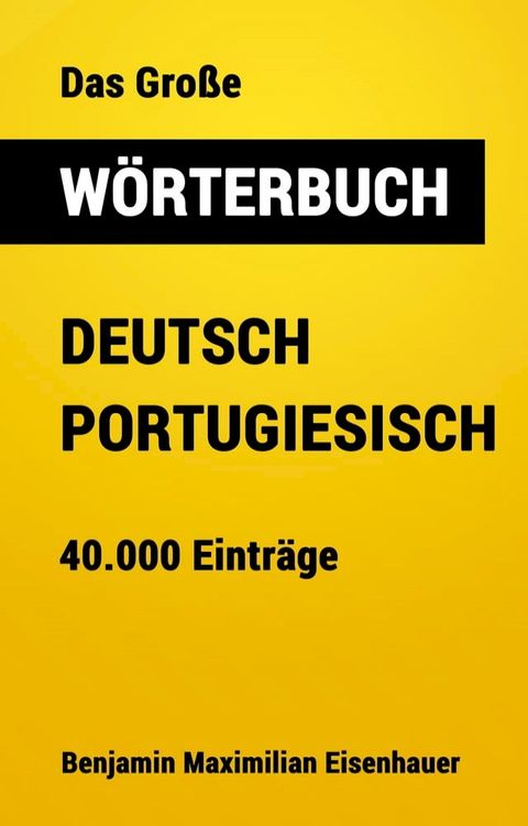 Das Gro&szlig;e W&ouml;rterbuch Deutsch - Portugiesisch(Kobo/電子書)