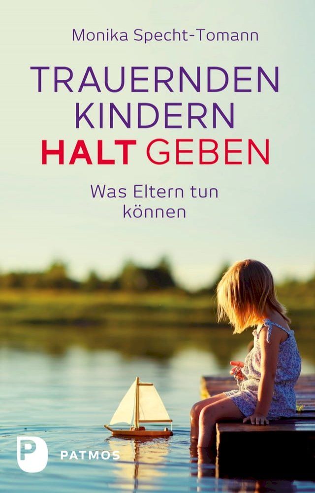  Trauernden Kindern Halt geben(Kobo/電子書)