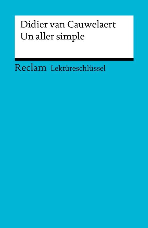 Lekt&uuml;reschl&uuml;ssel. Didier van Cauwelaert: Un aller simple(Kobo/電子書)