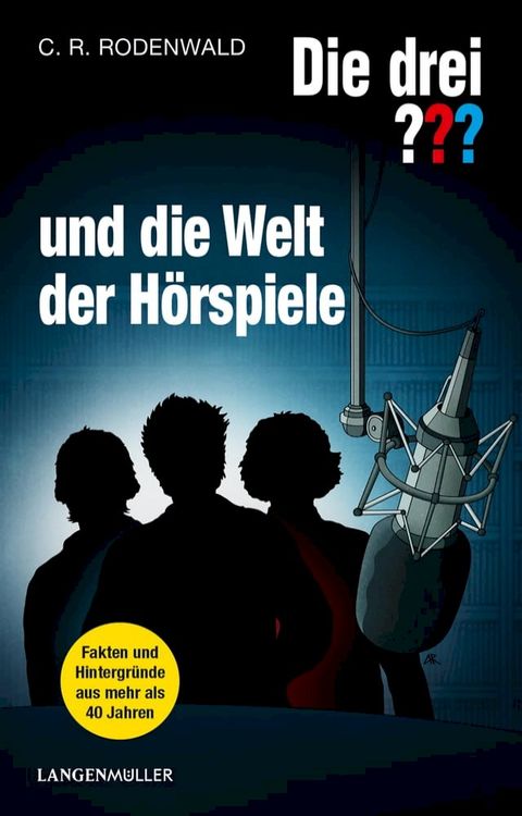 Die drei ??? und die Welt der H&ouml;rspiele (drei Fragezeichen)(Kobo/電子書)