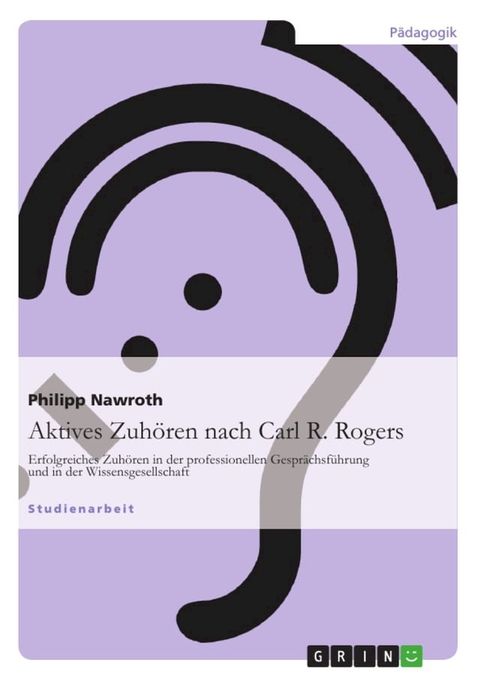 Aktives Zuhören nach Carl R. Rogers(Kobo/電子書)