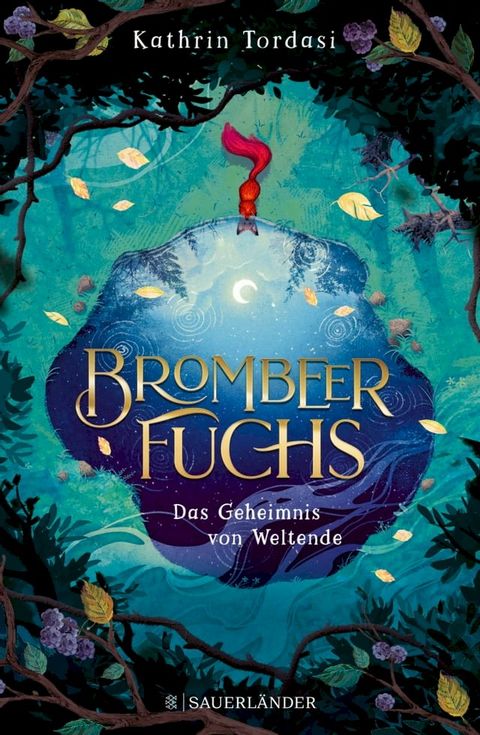 Brombeerfuchs – Das Geheimnis von Weltende(Kobo/電子書)