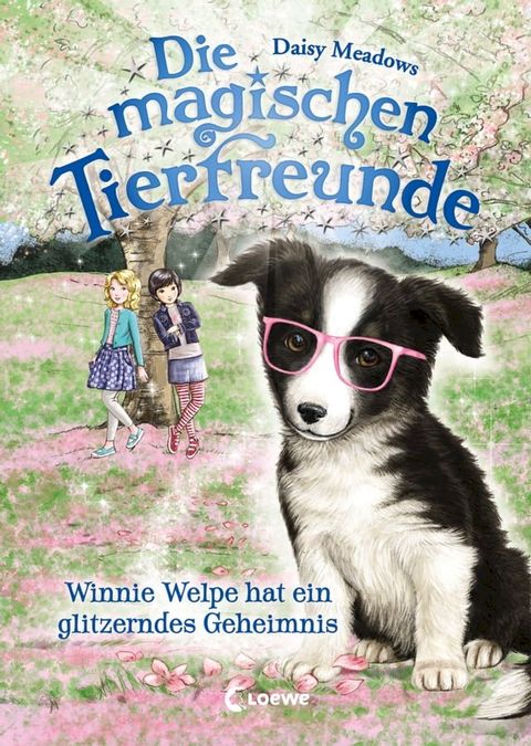 Die magischen Tierfreunde (Band 10) - Winnie Welpe hat ein glitzerndes Geheimnis(Kobo/電子書)