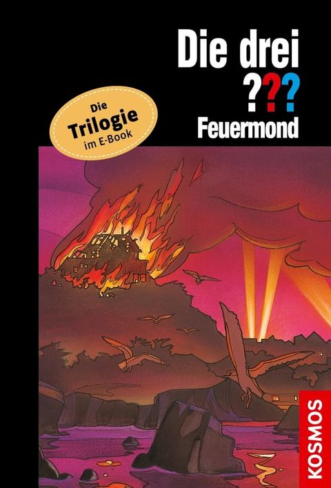 Die drei ??? Feuermond (drei Fragezeichen)(Kobo/電子書)