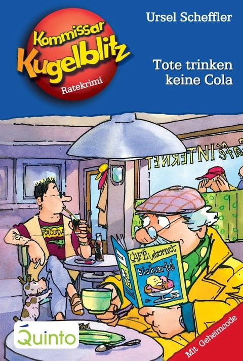 Kommissar Kugelblitz 27. Tote trinken keine Cola(Kobo/電子書)