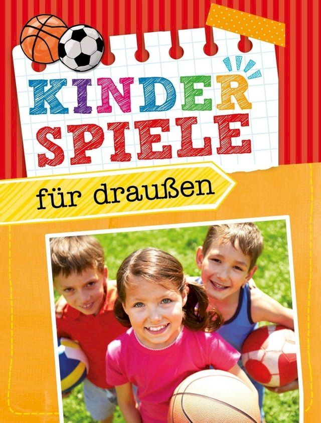  Kinderspiele f&uuml;r drau&szlig;en(Kobo/電子書)