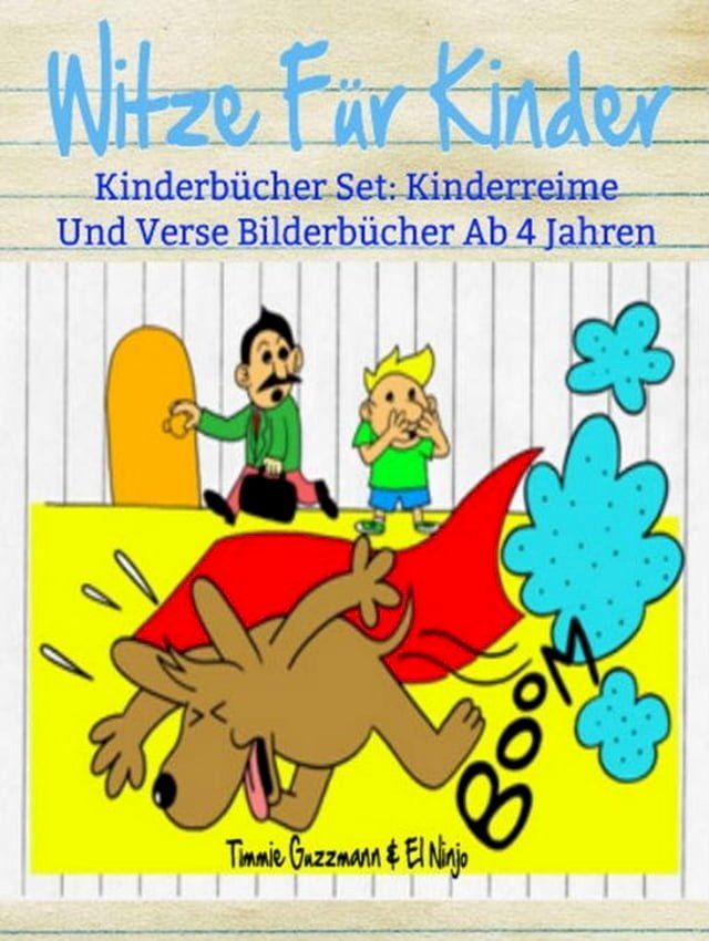  Witze F&uuml;r Kinder: Lustige B&uuml;cher F&uuml;r Kinder: Kinderb&uuml;cher Set(Kobo/電子書)