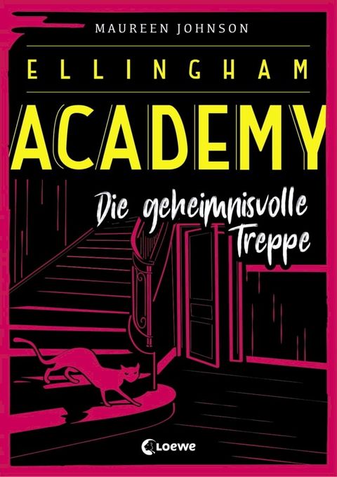 Ellingham Academy (Band 2) - Die geheimnisvolle Treppe(Kobo/電子書)