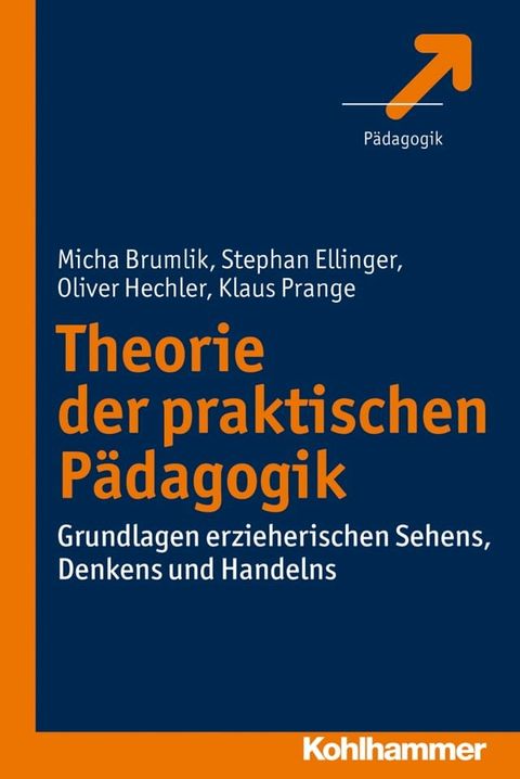 Theorie der praktischen P&auml;dagogik(Kobo/電子書)