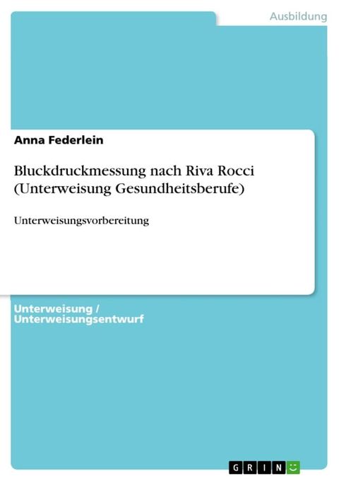 Bluckdruckmessung nach Riva Rocci (Unterweisung Gesundheitsberufe)(Kobo/電子書)