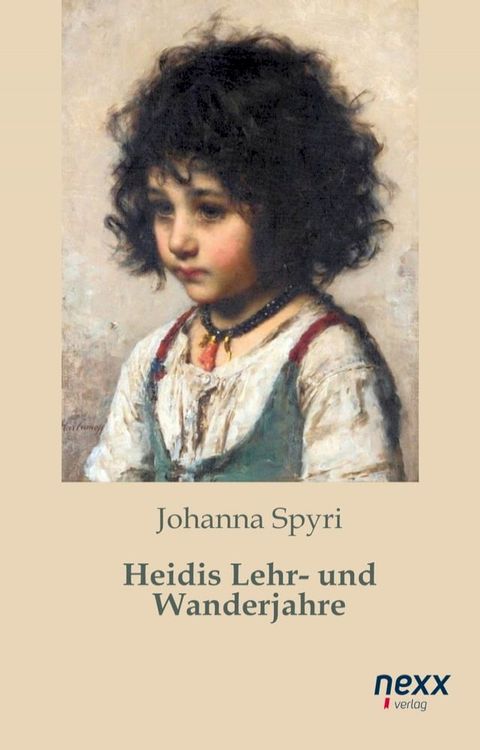 Heidis Lehr- und Wanderjahre(Kobo/電子書)