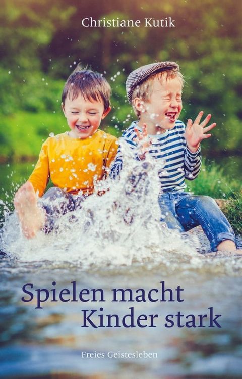 Spielen macht Kinder stark(Kobo/電子書)