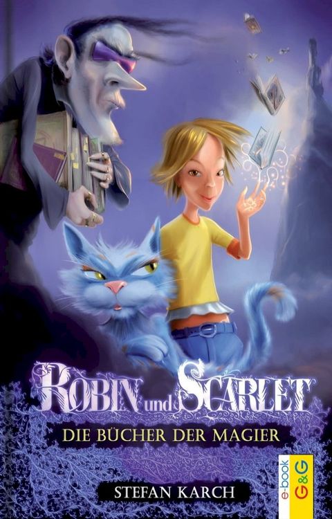 Robin und Scarlet - Die B&uuml;cher der Magier(Kobo/電子書)