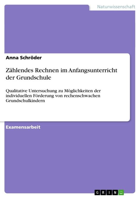 Z&auml;hlendes Rechnen im Anfangsunterricht der Grundschule(Kobo/電子書)