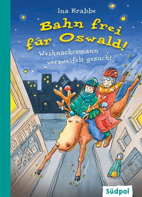 Bahn frei für Oswald! – Weihnachtsmann verzweifelt gesucht(Kobo/電子書)