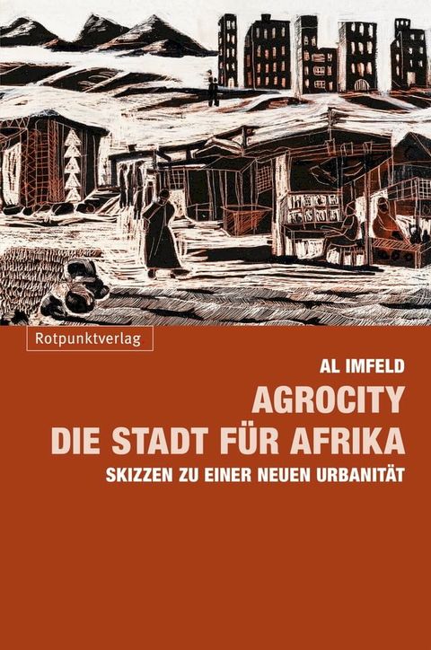 AgroCity – die Stadt f&uuml;r Afrika(Kobo/電子書)