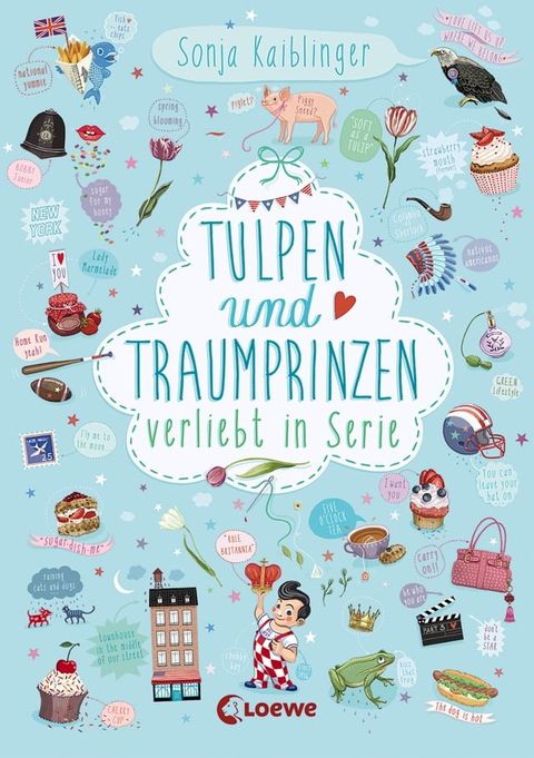 Verliebt in Serie (Band 3) - Tulpen und Traumprinzen(Kobo/電子書)