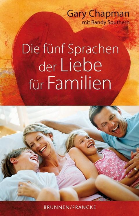 Die fünf Sprachen der Liebe für Familien(Kobo/電子書)