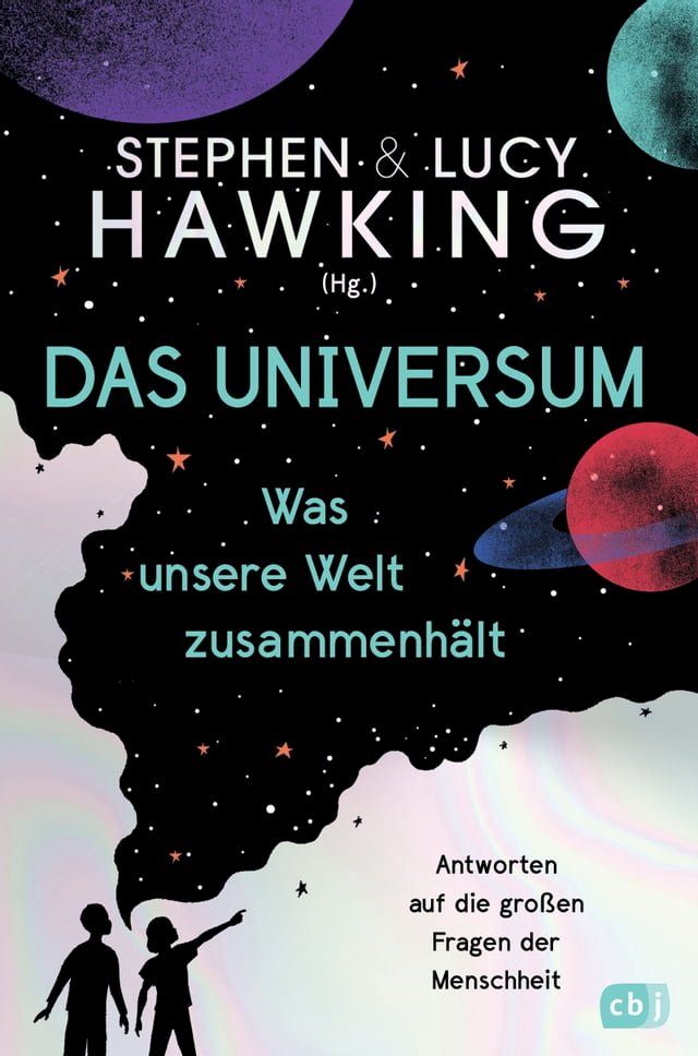  Das Universum – Was unsere Welt zusammenh&auml;lt(Kobo/電子書)