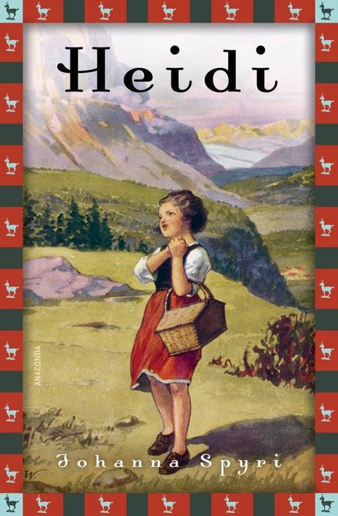 Johanna Spyri, Heidi (Vollst&auml;ndige Ausgabe)(Kobo/電子書)