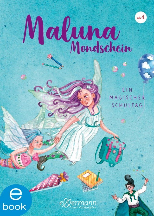  Maluna Mondschein. Ein magischer Schultag(Kobo/電子書)