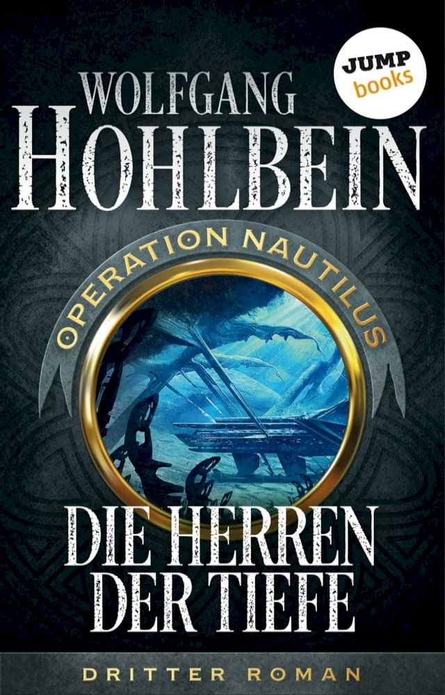  Die Herren der Tiefe: Operation Nautilus - Dritter Roman(Kobo/電子書)