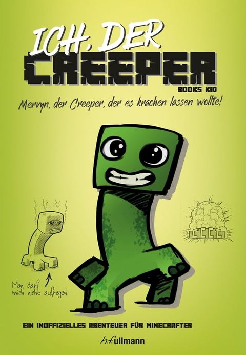 Ich, der Creeper(Kobo/電子書)