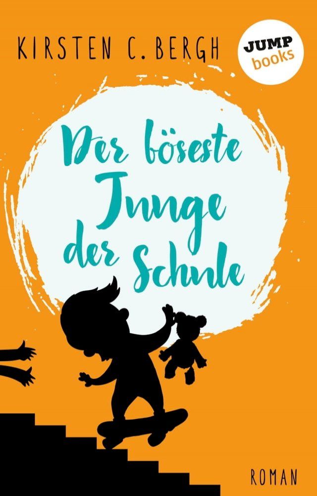  Der böseste Junge der Schule(Kobo/電子書)