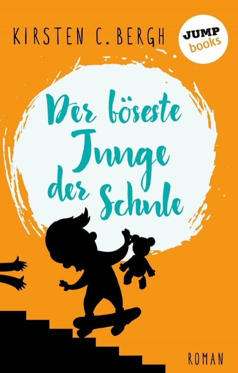 Der b&ouml;seste Junge der Schule(Kobo/電子書)