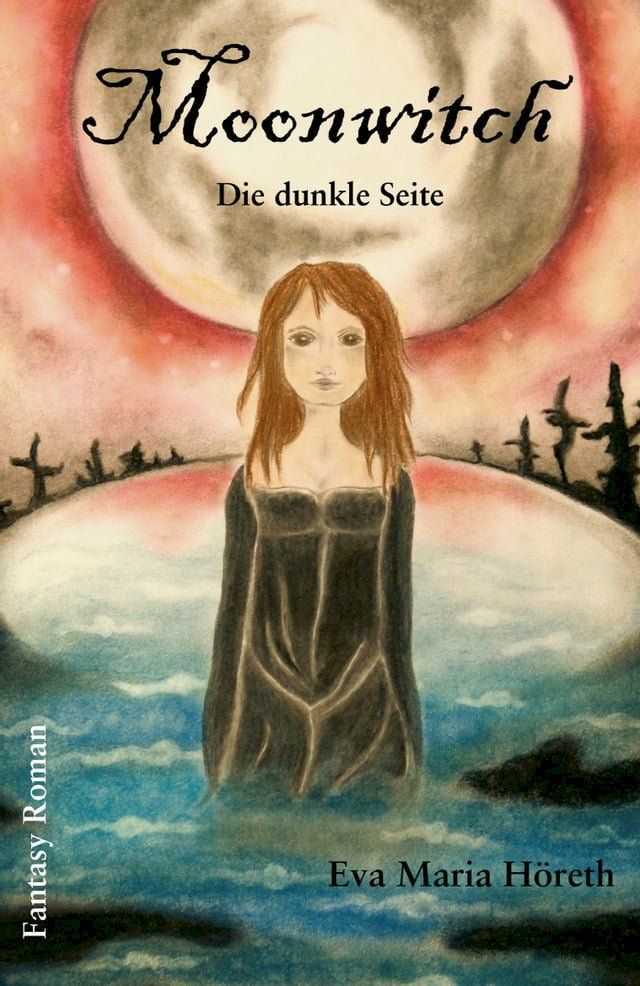  Moonwitch - Die dunkle Seite(Kobo/電子書)