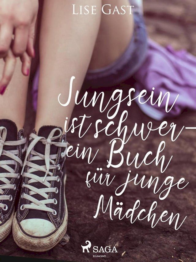  Jungsein ist schwer - ein Buch für junge Mädchen(Kobo/電子書)