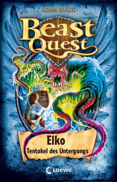 Beast Quest (Band 61) - Elko, Tentakel des Untergangs(Kobo/電子書)