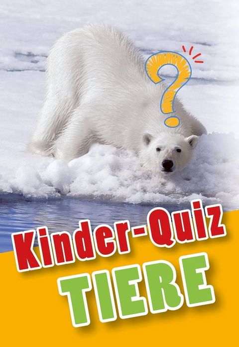 Kinder-Quiz Tiere(Kobo/電子書)