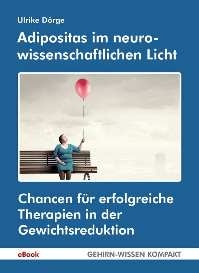  Adipositas im neurowissenschaftlichen Licht(Kobo/電子書)