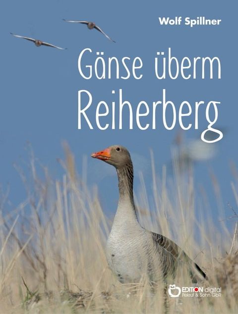 G&auml;nse &uuml;berm Reiherberg(Kobo/電子書)