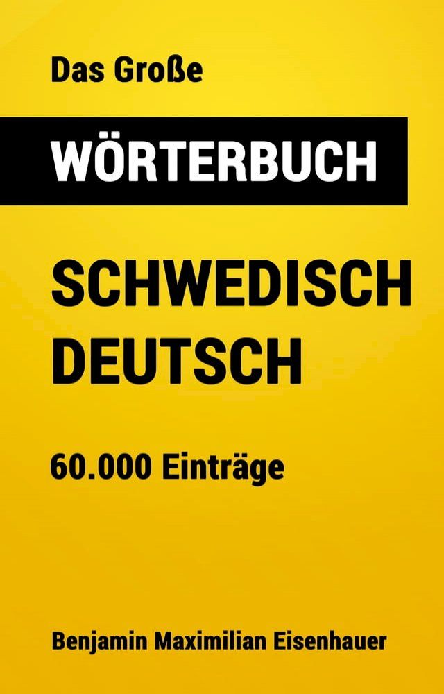  Das Große Wörterbuch Schwedisch - Deutsch(Kobo/電子書)