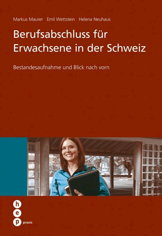  Berufsabschluss f&uuml;r Erwachsene in der Schweiz(Kobo/電子書)