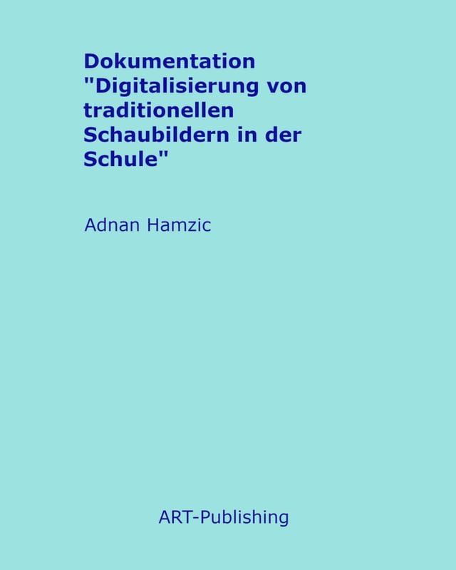  Dokumentation 'Digitalisierung von traditionellen Schaubildern in der Schule'(Kobo/電子書)