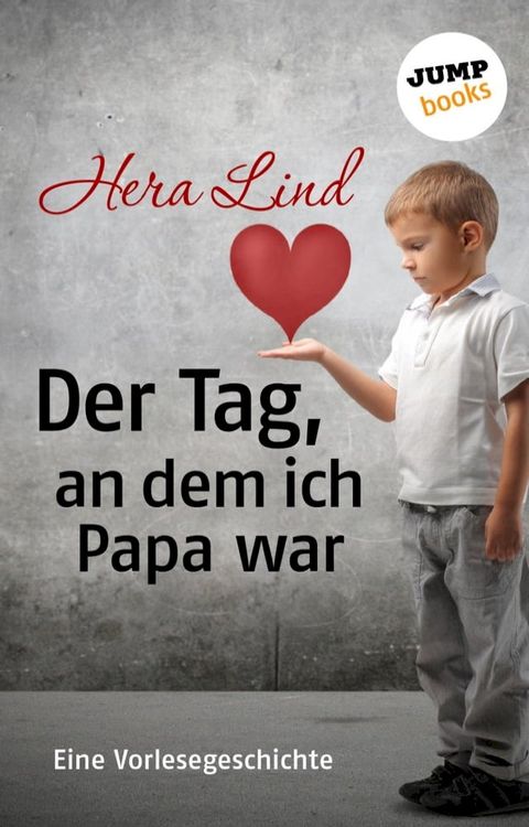 Der Tag, an dem ich Papa war(Kobo/電子書)