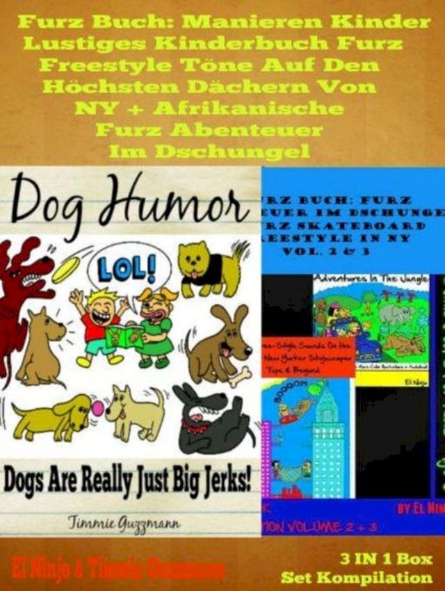  Furz Buch: Manieren Kinder - Lustiges Kinderbuch Mit Pupsen: Pups Buch(Kobo/電子書)