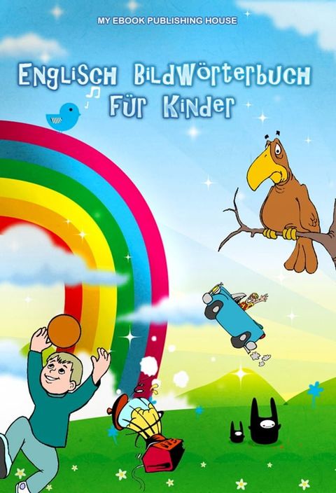 Englisch Bildwörterbuch für Kinder(Kobo/電子書)