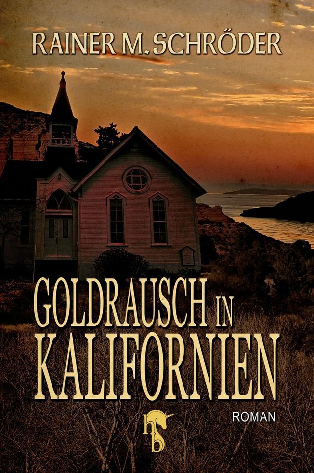  Goldrausch in Kalifornien(Kobo/電子書)