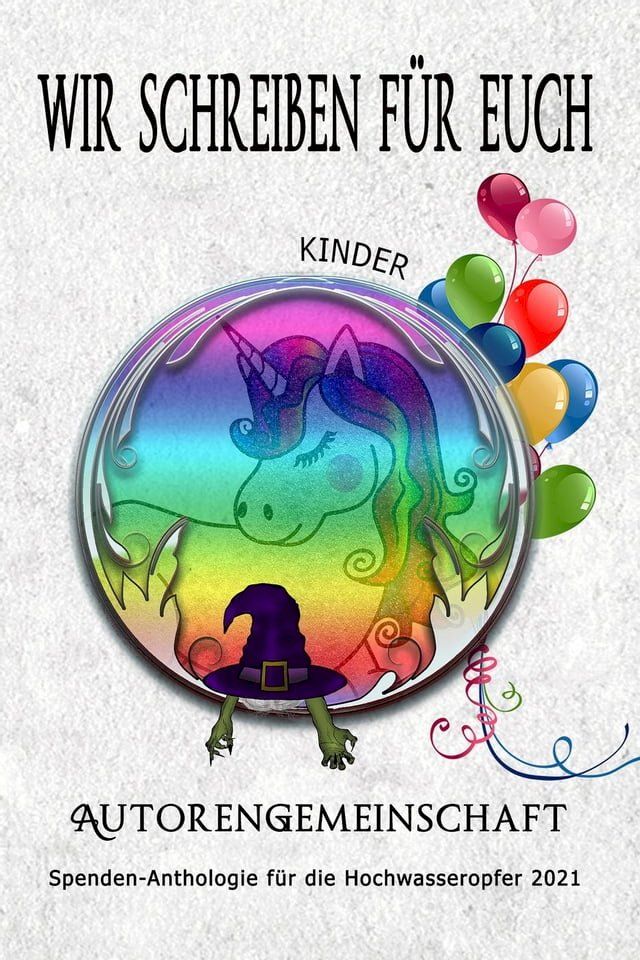  Wir schreiben für euch: Kinder (Kurzgeschichten)(Kobo/電子書)