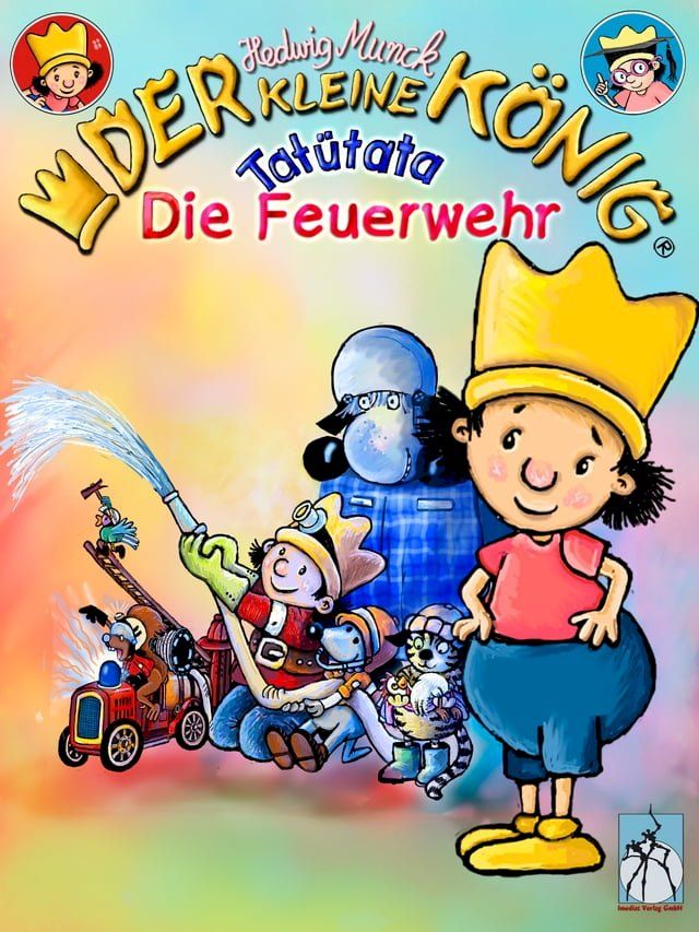  Der kleine König - Tatütata, die Feuerwehr(Kobo/電子書)