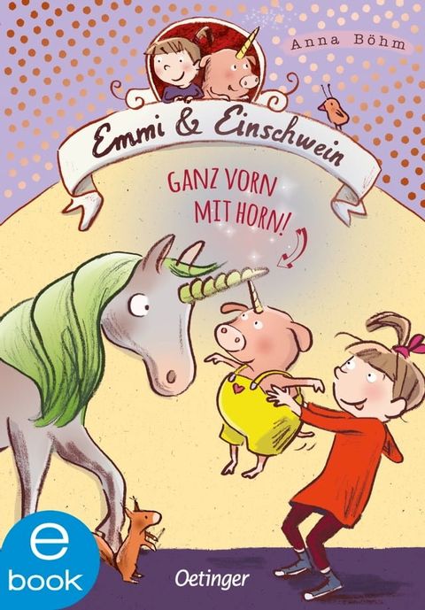 Emmi & Einschwein 3. Ganz vorn mit Horn!(Kobo/電子書)