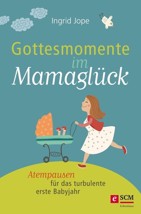 Gottesmomente im Mamaglück(Kobo/電子書)